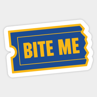 Bite Me Sticker